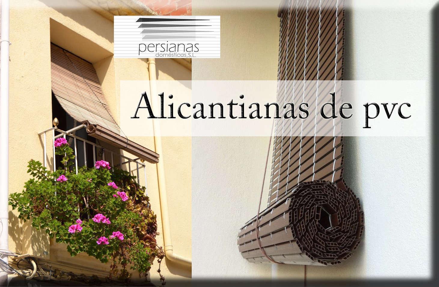 Instalación, venta y reparación de persianas Alicantinas en Sant Cugat.