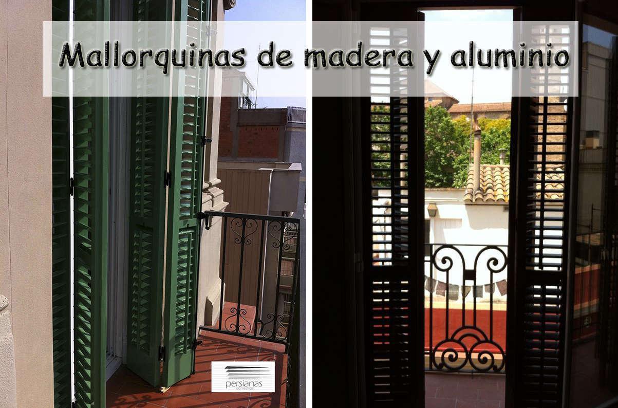 Instalación de persianas Mallorquinas de madera o aluminio en Sant Cugat